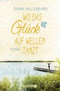 Cover des Romans „Wo das Glück auf Wellen tanzt“ von Diana Hillebrand