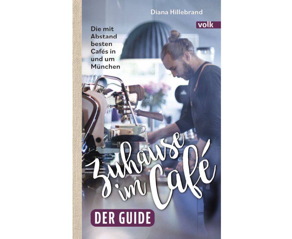 Cover von 'Zuhause im Café - der Guide'
