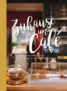 Cover des Buchs „Zuhause im Café“ von Diana Hillebrand